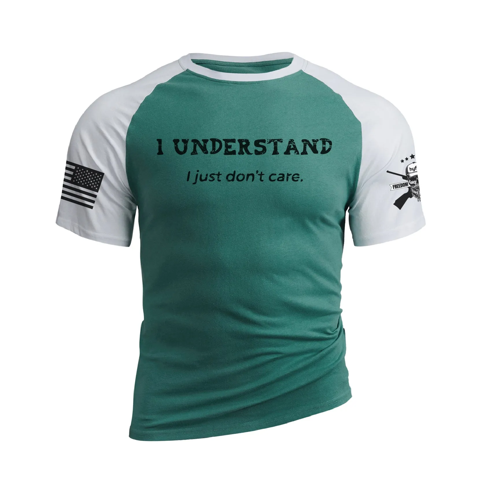 I UNDERSTAND I JUST DON'T CARE 100% COTTON RAGLAN GRAPHIC TEE