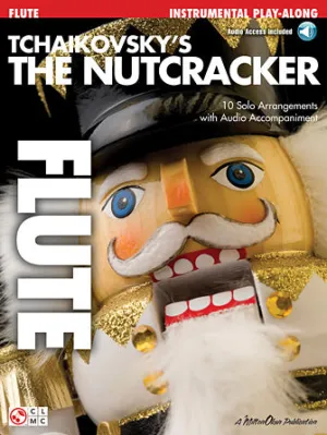 Tchaikovsky's The Nutcracker (Flute Play-Along Book with Online Audio)
